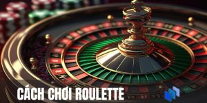 Cách Chơi Roulette Hiệu Quả: Tăng Cơ Hội Thắng Hôm Nay