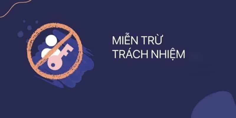 Những chính sách được miễn trừ trách nhiệm tại EE88