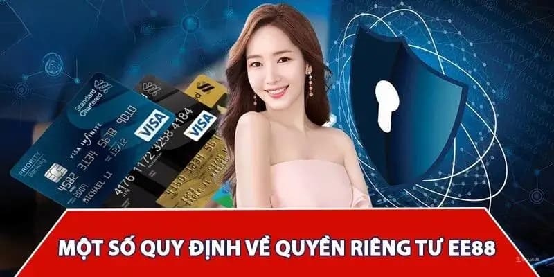 Một số quy định trong quyền riêng tư EE88